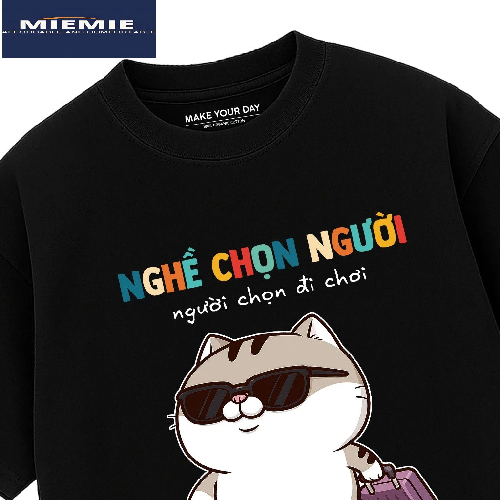 COD (Giao hàng trong 24 giờ)MIEMIE. Áo Thun In Chữ Hài Hước Nghề Chọn Người Chọn Đi Chơi Text Vui Đi Làm - Oversize