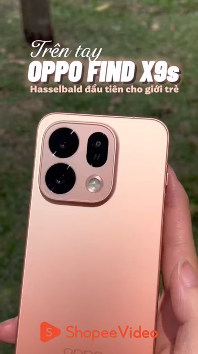 OPPO FIND X9s #ShopeeCreator #LuotVuiMuaLien #ShopeeVideo #HangMoiVe