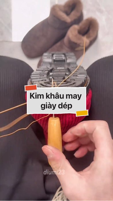 Kim khâu may giày dép #VideohangDoiSong#ShopeeVideo#ShopeeCreator #LuotVuiMuaLien#KOLUyTin#Videomuasam #SandealcungKOL #diumi37