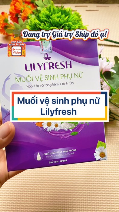 Muối vệ sinh phụ nữ Lilyfresh #vesinhphunu #muoivesinh #lilyfresh #ShopeeVideo #ShopeeCreator #LuotVuiMuaLien