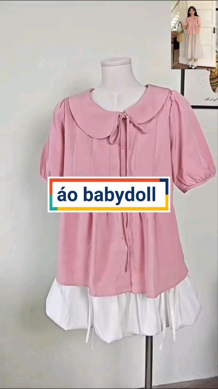 Áo babydoll xinh #aobabydoll #aokieu #VideohangThoiTrang #ShopeeCreator #LuotVuiMuaLien