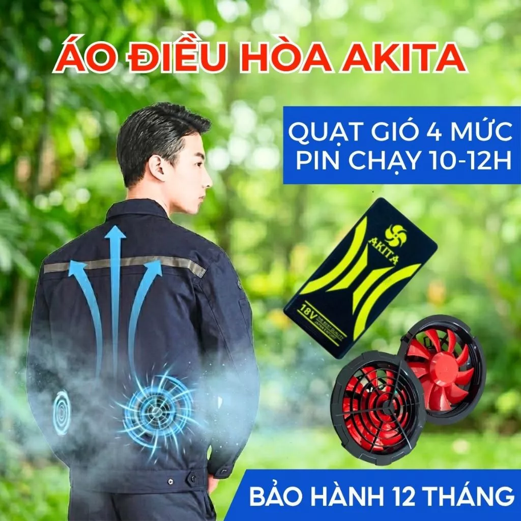 Áo điều hòa Akita Nhật Bản, quạt áo điều hòa công suất 18V, hoạt động liên tục 12-14h mát cực nhanh