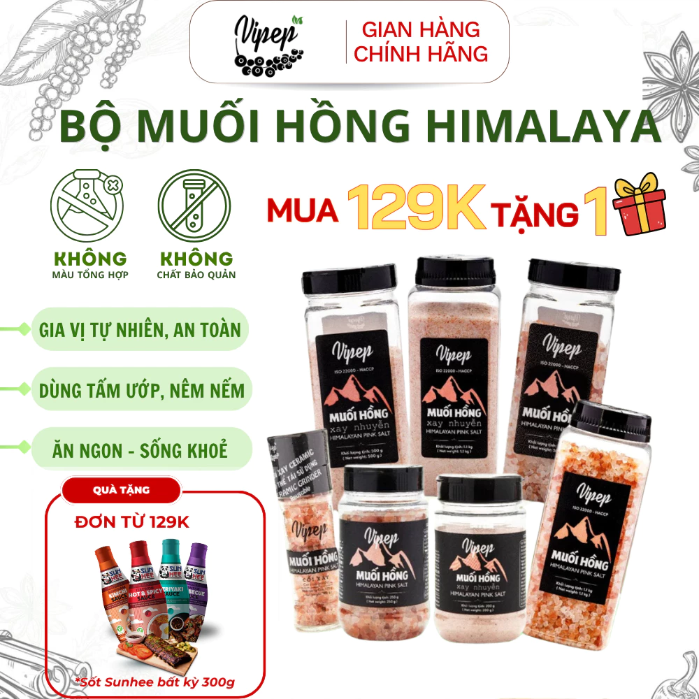 Muối Hồng Himalaya Vipep nguyên hạt, xay nhuyễn 120g/200g/250g/500g/1100g - Gia vị Vipep