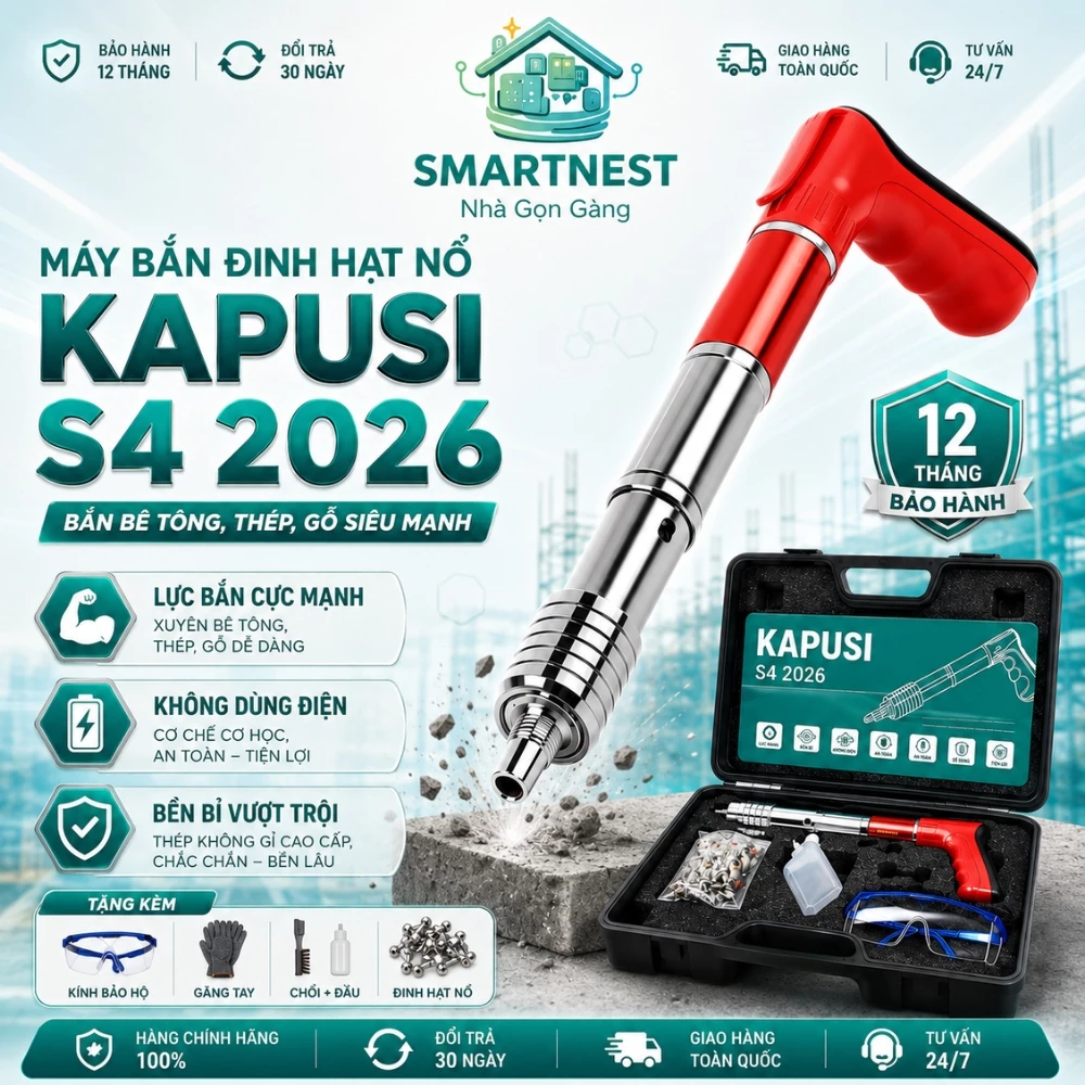 [ HÀNG XỊN ] MÁY BẮN ĐINH HẠT NỔ KAPUSI S4 2026–BẮN BÊ TÔNG, THÉP, GỖ SIÊU MẠNH, KHÔNG DÙNG ĐIỆN–SmartNest –Nhà Gọn Gàng